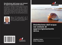 Disinfezione dell'acqua nei sistemi di approvvigionamento idrico - Orlov, Vladimir;Zalyaeva, Orlov