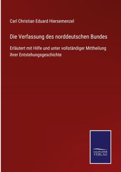 Die Verfassung des norddeutschen Bundes