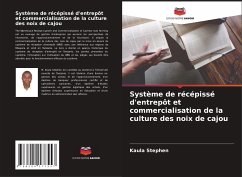 Système de récépissé d'entrepôt et commercialisation de la culture des noix de cajou - Stephen, Kaula