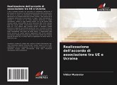 Realizzazione dell'accordo di associazione tra UE e Ucraina