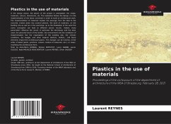 Plastics in the use of materials - Reynes, Laurent