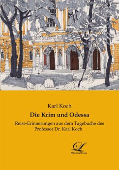 Die Krim und Odessa - Koch, Karl