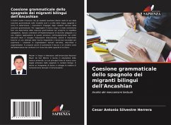 Coesione grammaticale dello spagnolo dei migranti bilingui dell'Ancashian - Silvestre Herrera, Cesar Antonio