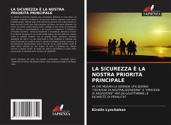 LA SICUREZZA È LA NOSTRA PRIORITÀ PRINCIPALE - Lynchahon, Kirstin