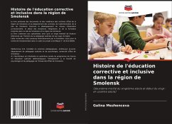 Histoire de l'éducation corrective et inclusive dans la région de Smolensk - Mezhenceva, Galina