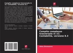 Compito complesso trasversale in 1C: Contabilità, versione 8.3 - Zhunusova, Alma