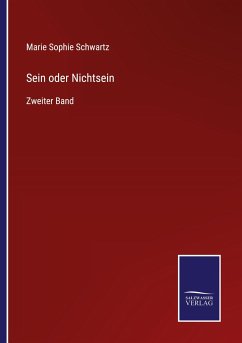 Sein oder Nichtsein - Schwartz, Marie Sophie