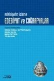 Edebiyatin Izinde Edebiyat ve Cografyalar