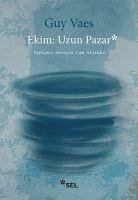 Ekim Uzun Pazar - Vaes, Guy