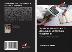 QUESTIONI RELATIVE ALL'E-LEARNING IN UN TEMPO DI PANDEMIA IN - Quispe Arapa, Lady