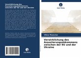 Verwirklichung des Assoziierungsabkommens zwischen der EU und der Ukraine