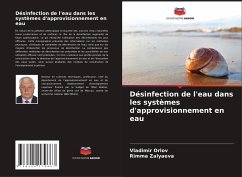 Désinfection de l'eau dans les systèmes d'approvisionnement en eau - Orlov, Vladimir;Zalyaeva, Rimma