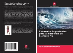 Elementos importantes para a meia-vida do Elefante NS - Matheus, Lydia Ndateelela