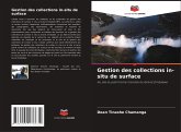 Gestion des collections in-situ de surface