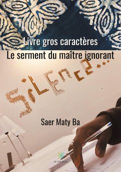 Cover Le serment du maître ignorant - livre gros caractères
