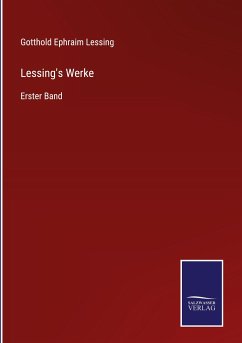 Lessing's Werke - Lessing, Gotthold Ephraim