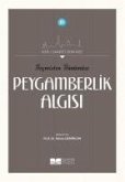 Gecmisten Günümüze Peygamberlik Algisi