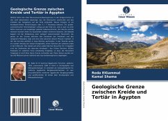 Geologische Grenze zwischen Kreide und Tertiär in Ägypten - ElGammal, Reda;Shama, Kamal