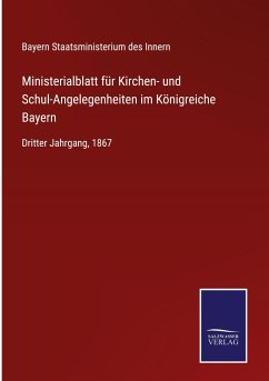 Ministerialblatt für Kirchen- und Schul-Angelegenheiten im Königreiche Bayern