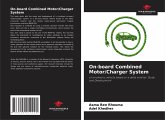 On-board Combined Motor/Charger System