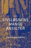 Livsløgnens mange ansigter