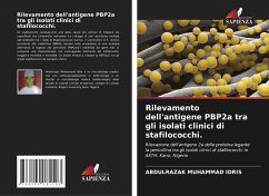 Rilevamento dell'antigene PBP2a tra gli isolati clinici di stafilococchi. - IDRIS, ABDULRAZAK MUHAMMAD