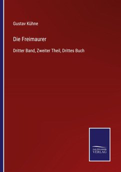 Die Freimaurer - Kühne, Gustav