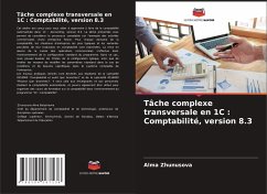 Tâche complexe transversale en 1C : Comptabilité, version 8.3 - Zhunusova, Alma