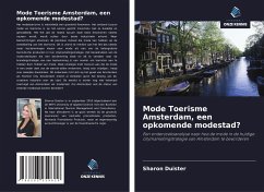 Mode Toerisme Amsterdam, een opkomende modestad? - Duister, Sharon