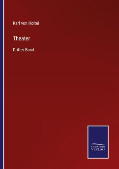Theater - Holtei, Karl Von