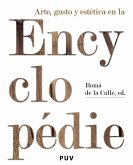Arte, gusto y estética en la Encyclopédie (eBook, ePUB)