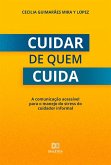 Cuidar de quem cuida (eBook, ePUB) Cuidar de quem cuida (eBook, ePUB)