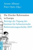 Die Zürcher Reformation in Europa (eBook, PDF)