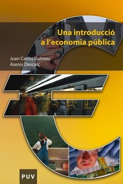 Una introducció a l'economia pública (eBook, ePUB) - Dalmau Lliso, Juan Carlos; Descalç Tormo, Asensi
