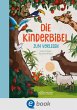 Die Kinderbibel zum Vorlesen (eBook,... - Bild 1