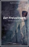 Die Stadt des Schnees - Der Freizeitpark (eBook, ePUB)