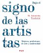 Bajo el signo de las artistas (eBook,... - Bild 1