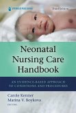 Neonatal Nursing Care Handbook, Third Edition (eBook, ePUB)