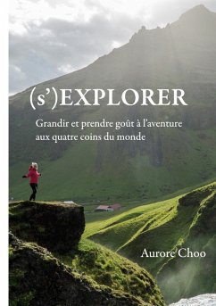 (s')Explorer (eBook, ePUB) - Choo, Aurore