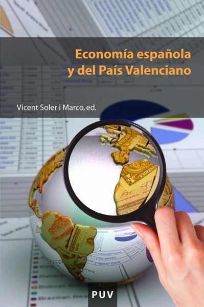 Economía española y del País Valenciano (eBook, ePUB) Economía española y del País Valenciano (eBook, ePUB)