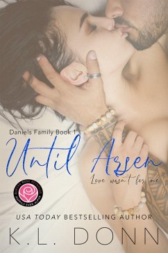 Until Arsen: Happily Ever Alpha (Daniels Family, #1) (eBook, ePUB) - Donn, Kl