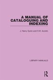 A Manual of Cataloguing and Indexing (eBook, ePUB)