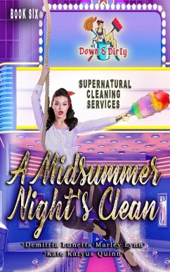 Cover A Midsummer Night's Clean (Down & Dirty Supernatural Cleaning Services, #6) (eBook, ePUB)