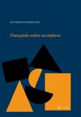 Dançando sobre escombros (eBook, ePUB)