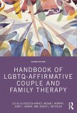 Handbook of LGBTQ-Affirmative Couple and Family Therapy (eBook, ePUB)
