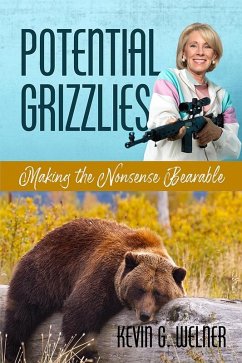 Potential Grizzlies (eBook, ePUB) - Welner, Kevin G
