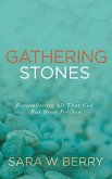 Gathering Stones (eBook, ePUB)