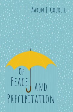Of Peace and Precipitation (eBook, ePUB)