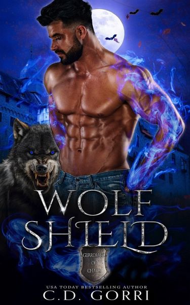 Wolf Shield (Guardians of Chaos, #1) (eBook, ePUB) Wolf Shield (Guardians of Chaos, #1) (eBook, ePUB)