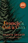 Francie's Got a Gun (eBook, ePUB)